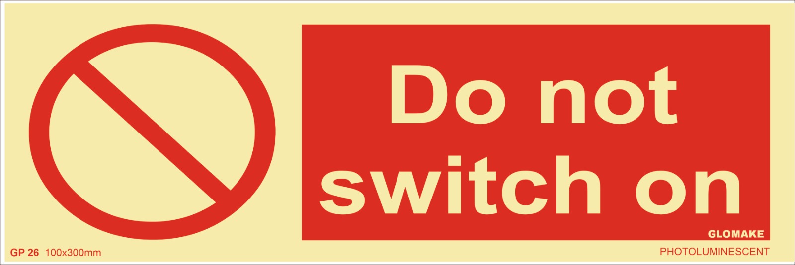 DO NOT SWITCH ON (GP-26)